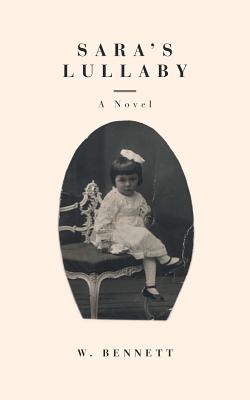 Sara's Lullaby - Bennett, W