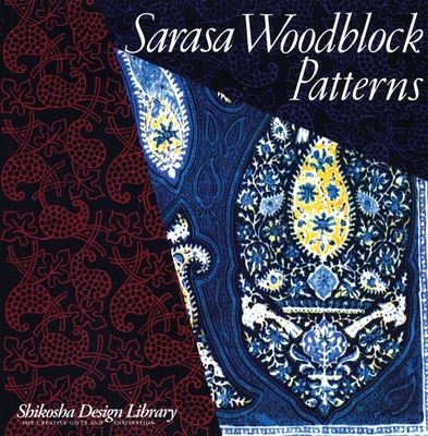 Sarasa Woodblock Patterns - Yoshioka, Sachio (Editor)