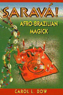 Sarava! Afro-Brazilian Magick