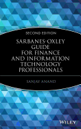 Sarbanes-Oxley Guide for Finance and Information Technology Professionals
