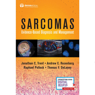 Sarcomas: Evidence-Based Diagnosis and Management