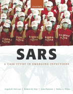 Sars: A Case Study in Emerging Infections