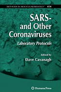 SARS- and Other Coronaviruses: Laboratory Protocols