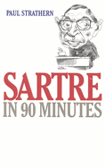 Sartre in 90 Minutes