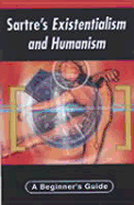 Sartres Existentialism & Humanism