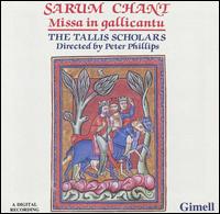 Sarum Chant - Charles Daniels; Rufus M�ller; The Tallis Scholars