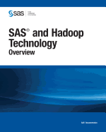 SAS and Hadoop Technology: Overview
