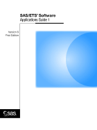 SAS/Ets(r) Software: Applications Guide 1, Version 6, First Edition