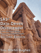 SAS(R) Data-Driven Development: From Abstract Design to Dynamic Functionality, Second Edition