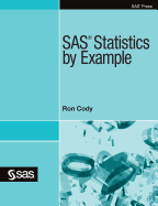 SAS Statistics by Example