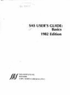 SAS User's Guide: Basics, 1982
