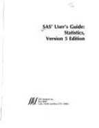 SAS User's Guide: Statistics, Version 5 Edition - SAS Institute, Inc