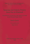 Sasanian and Islamic Pottery from Ras Al-Khaimah