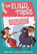 Sasha and Puck and the Cordial Cordial: Volume 2
