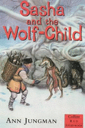 Sasha and the Wolf-child