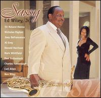 Sassy - Ed Wiley