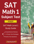 SAT Math 1 Subject Test Prep: SAT Math Level 1 Study Guide