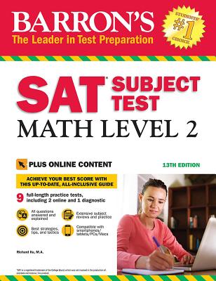 SAT Subject Test: Math Level 2 with Online Tests - Ku, Richard, M.A.
