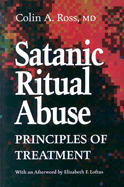 Satanic Ritual Abuse: Principles of Treatment
