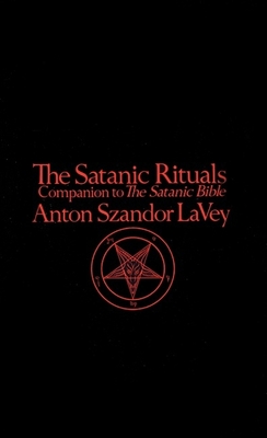 Satanic Rituals - La Vey, Anton