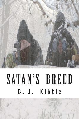 Satan's Breed - Kibble, B J