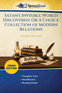 Satan's Invisible World Discovered: Or A Choice Collection of Modern Relations (Cram Edition)