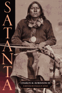 Satanta: The Life and Death of a War Chief