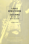 Satchmo My Life in New Orleans