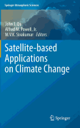Satellite-based Applications on Climate Change