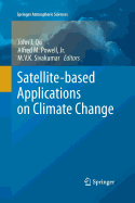 Satellite-based Applications on Climate Change