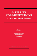 Satellite communications: mobile and fixed services