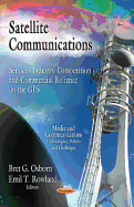 Satellite Communications: Services Industry Competition & Commercial Reliance on the GPS