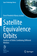 Satellite Equivalence Orbits: Analysis of Orbits Combining Different Motions