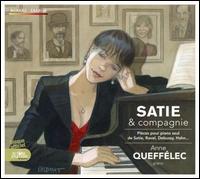 Satie & Compagnie - Anne Queff�lec (piano); Gaspard Dehaene (piano)