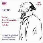 Satie: Orchestral Works