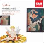 Satie: Orchestral Works