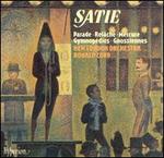 Satie: Parade; Rel�che; Mercure