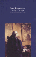 Satie Remembered - Burden, Michael (Editor)
