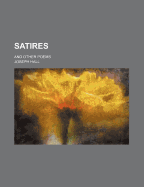 Satires; And Other Poems