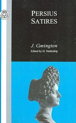 Satires - Persius, and Connington, J