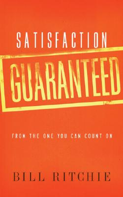 Satisfaction Guaranteed - Ritchie, Bill