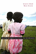 Saturday Is for Funerals