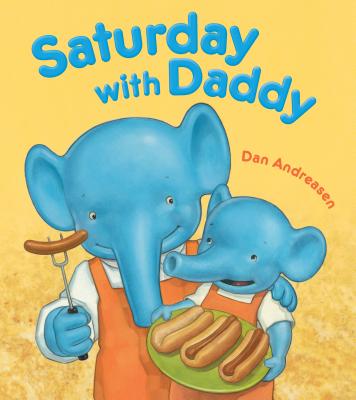 Saturday with Daddy - 