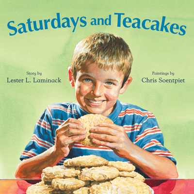 Saturdays and Teacakes - Laminack, Lester L