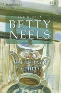 Saturday's Child - Neels, Betty