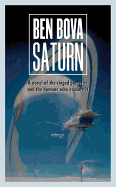 Saturn: A Novel of the Ringed Planet