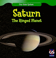 Saturn: The Ringed Planet