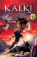 Satyayoddha Kalki, Book 2: Eye of Brahma