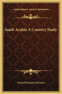 Saudi Arabia a Country Study