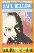 Saul Bellow - Bloom, Harold (Editor)